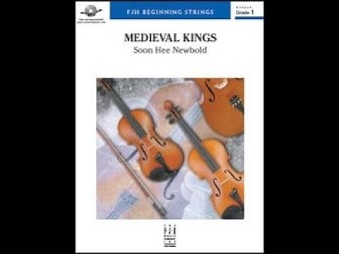 Medieval Kings by Soon Hee Newbold - Orchestra (Score & Sound)