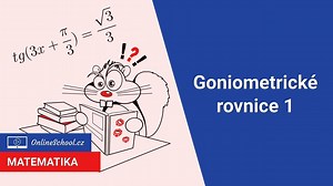 Goniometrické rovnice - jak je efektivně řešit?