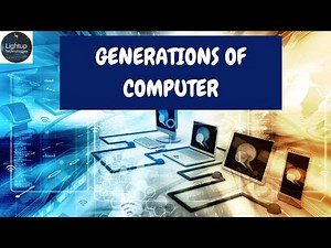 Introduction to Generations of Computer