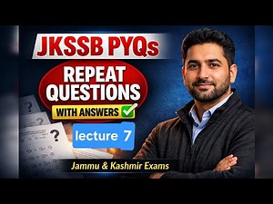 JKSSB OLD QUESTION PAPERS WITH ANSWERS | CRACK JKSSB EXAMS LECTURE 7