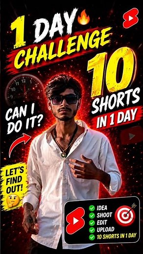 10 Shorts in 1 Day Challenge 😱 | Can I Upload 10 YouTube Shorts #challenge #shorts #shortsfeed #fyp