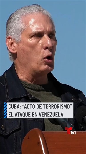 4.8M views · 84K reactions | El mandatario de Cuba, Miguel Díaz-Canel, calificó como “acto de terrorismo” y “atropello a la norma internacional” el ataque de Estados Unidos contra Venezuela y la captura del mandatario Nicolás Maduro y su esposa, Cilia Flores. Cobertura: https://trib.al/BWp9CNt #venezuela #maduro #cuba #diazcanel | Telemundo 51 | Facebook