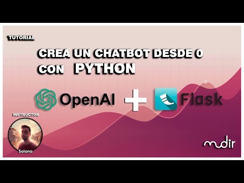 CREA UN CHATBOT DESDE 0 CON PYTHON + FLASK + OPEN AI API | TUTORIALES FULL STACK EN ESPAÑOL