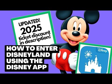 How to enter Disneyland using the Disney App