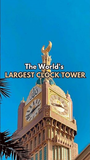 The World's Largest Clock Tower