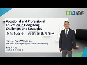 Vocational and Professional Education in Hong Kong: Challenges and Strategies