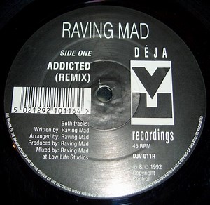 Raving Mad - Addicted / Adrenalin (Remixes)