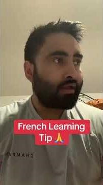 French Learning Tip for Beigners
