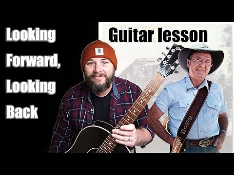 Looking Forward Looking Back - Slim Dusty - Guitar Lesson