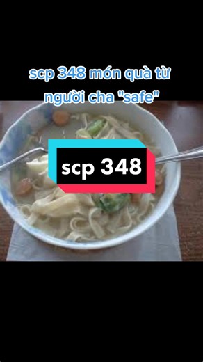 SCP 348: Món Quà Từ Người Cha