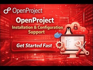 OpenProject Installation & Configuration Support – Get Started Fast