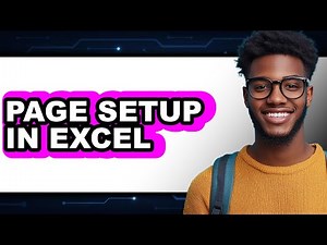 How to Page Setup in Excel - Easy Guide