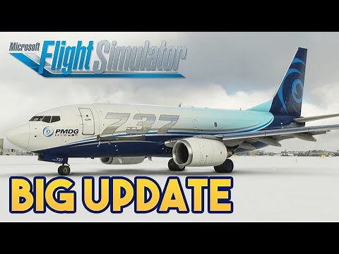 Microsoft Flight Simulator 2020 - BIG SIM UPDATE