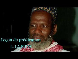 Leçon de prédication. 1- LA PIETE.