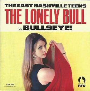 The East Nashville Teens - The Lonely Bull