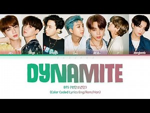 BTS 'Dynamite' lyrics (Color Coded Lyrics)