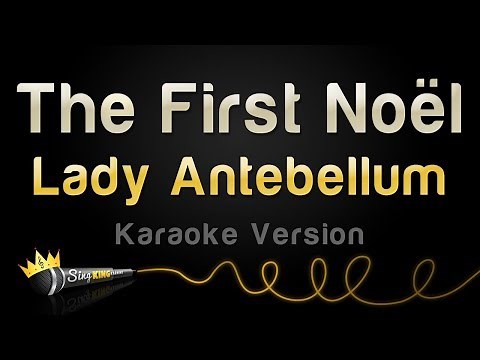 Lady A - The First Noël (Karaoke Version)