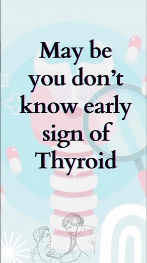 9 Early Warning Sign of Thyroid !!