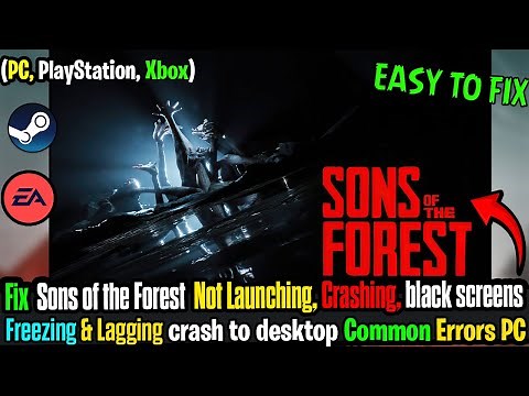🛠️ Fix Sons of the Forest Crashing, Freezing & Not Launching on PC ✅