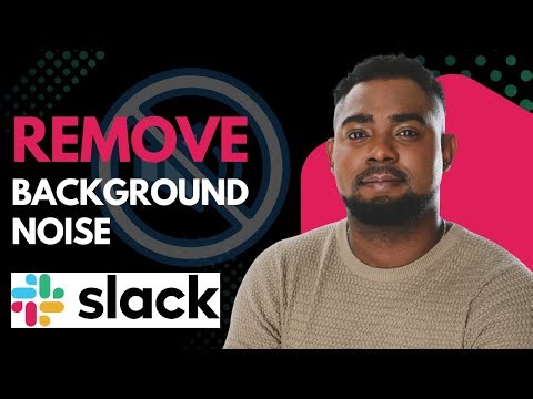 How to Enable Noise Suppression on Slack | Remove Background Noise in Slack Huddles & Calls