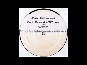 Carlo Resoort - 'O' Class (Original Mix) (2003)
