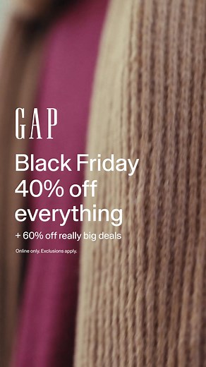 The best deals of the year are all yours. 40% off everything 60% off sweaters, accessories, PJs & sweats. Online only. Exclusions apply. | Gap