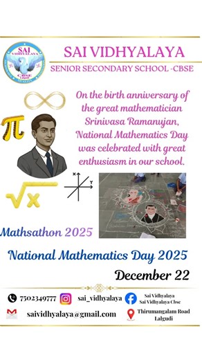 Sai Vidhyalaya Cbse on Instagram: "*#Mathsathon 2025#* On the birth anniversary of the great mathematician Srinivasa Ramanujan, National Mathematics Day was celebrated with great enthusiasm in our school. Students actively participated in a variety of engaging and creative activities such as Math Rangoli, Math Poem recitation, Riddles, Math Song, Ramp Walk of Mathematicians, a PPT presentation on the topic “Fibonacci Series and Golden Ratio in Nature”, and Math Dance. The celebration made mathem