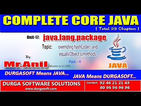 Core Java - java.lang.package - overriding hashCode() and equals(Object o)methods Part-4