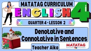 Matatag English 4 Grade 4 Quarter 4 Lesson 2 Denotative And Connotative In Sentences By Teacher Aika Mp3 & Mp4 Download - clip.africa.com