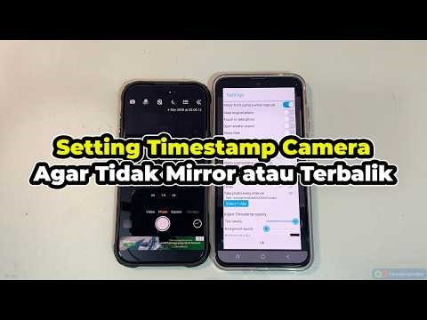Cara Atur Timestamp Camera Agar Tidak Mirror / Terbalik (iPhone & Android)