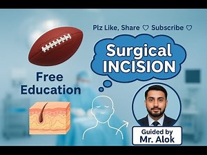 SURGICAL INCISION