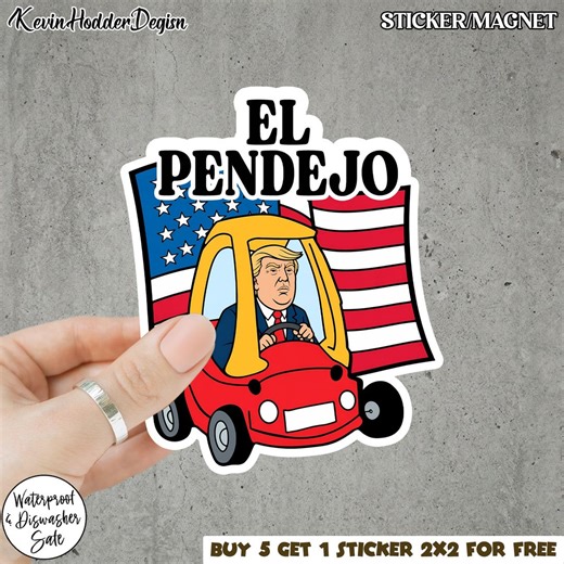 Anti Donald Trump El Pendejo Sticker, Political Humor Sticker, Anti Trump Sticker, Sarcastic Political Sticker, Funny Election Meme Sticker - Etsy