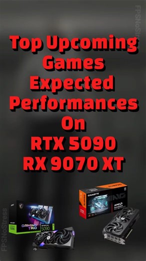 RTX 5090 vs RX 9070 XT Expected Performances On Top Upcoming Games #gaming #rtx5090 #amd