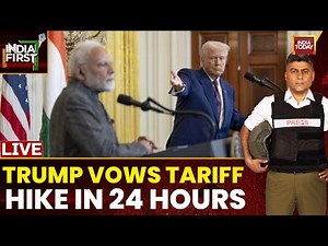 India First LIVE | India-US Tariff War Escalates: Trump Says India Not A Good Trading Partner