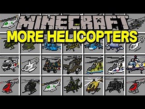 Minecraft MORE HELICOPTERS MOD! | FLY 50+ NEW HELICOPTERS, AIRSTRIKES, & MORE! | Modded Mini-Game
