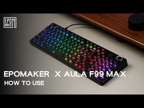 [ How to Use ] Epomaker F99 Max | Key-mapping, Screen, Light