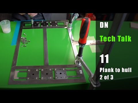 DN Tech Talk | 11 Plank to hull 2 of 3 | Icesailing | Iceboating