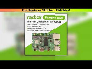Radxa Dragon Q6A: Qualcomm QCS6490 Edge AI Solution, 12 TOPS Performance, LPDDR5 Memory, Octa-Core