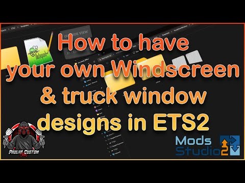 How to have your own Truck windscreen and truck window designs....using modstudio2