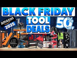 Mega 50% OFF! Top 50 Black Friday Tool Deals on Amazon 2025