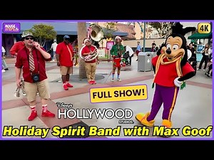Holiday Spirit Band with Max Goof - Full Performance at Disney’s Hollywood Studios 2024 Disney World
