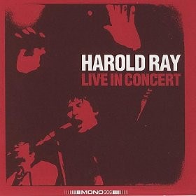 Harold Ray - Live in Concert