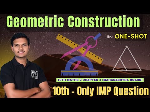 Geometric Construction IMP QUESTION Board exam | Class 10th Maths 2 Chapter 4 One shot