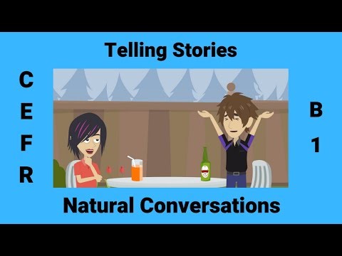 Conversation Tutorial - Storytelling Using Past Simple & Past Perfect