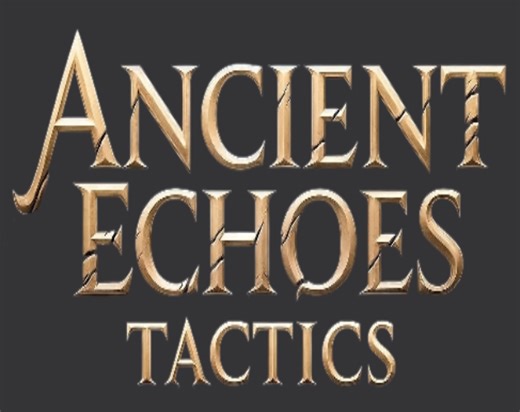 Ancient Echoes: Tactics (ENG) by AncientEchoes