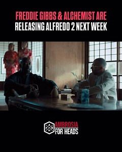 2.5K views · 3.5K reactions | Freddie Gibbs and Alchemist are releasing Alfredo 2, the sequel to their 2020 masterpiece, next week. Ahead of the project, the duo has dropped a short film titled Alfredo: The Movie. Watch the film @freddiegibbs and listen to their new song, 1999, on our playlist (link in bio). | Ambrosia For Heads | Facebook