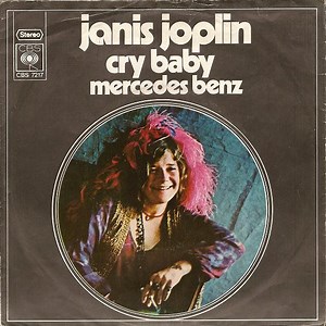 Janis Joplin - Cry Baby / Mercedes Benz