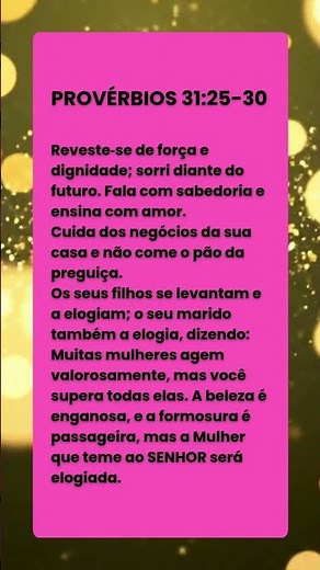 🕊️ PROVÉRBIOS 31:25-30 | ORAÇÃO PODEROSA | A Mulher Virtuosa Será Honrada por Deus