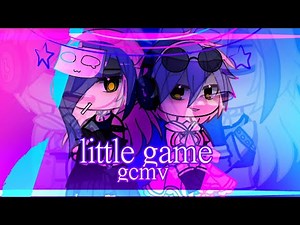 little game [ GCMV ] Gacha
