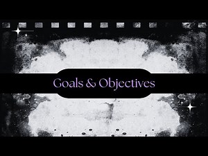 Goals and Objectives Examples Made Easy
